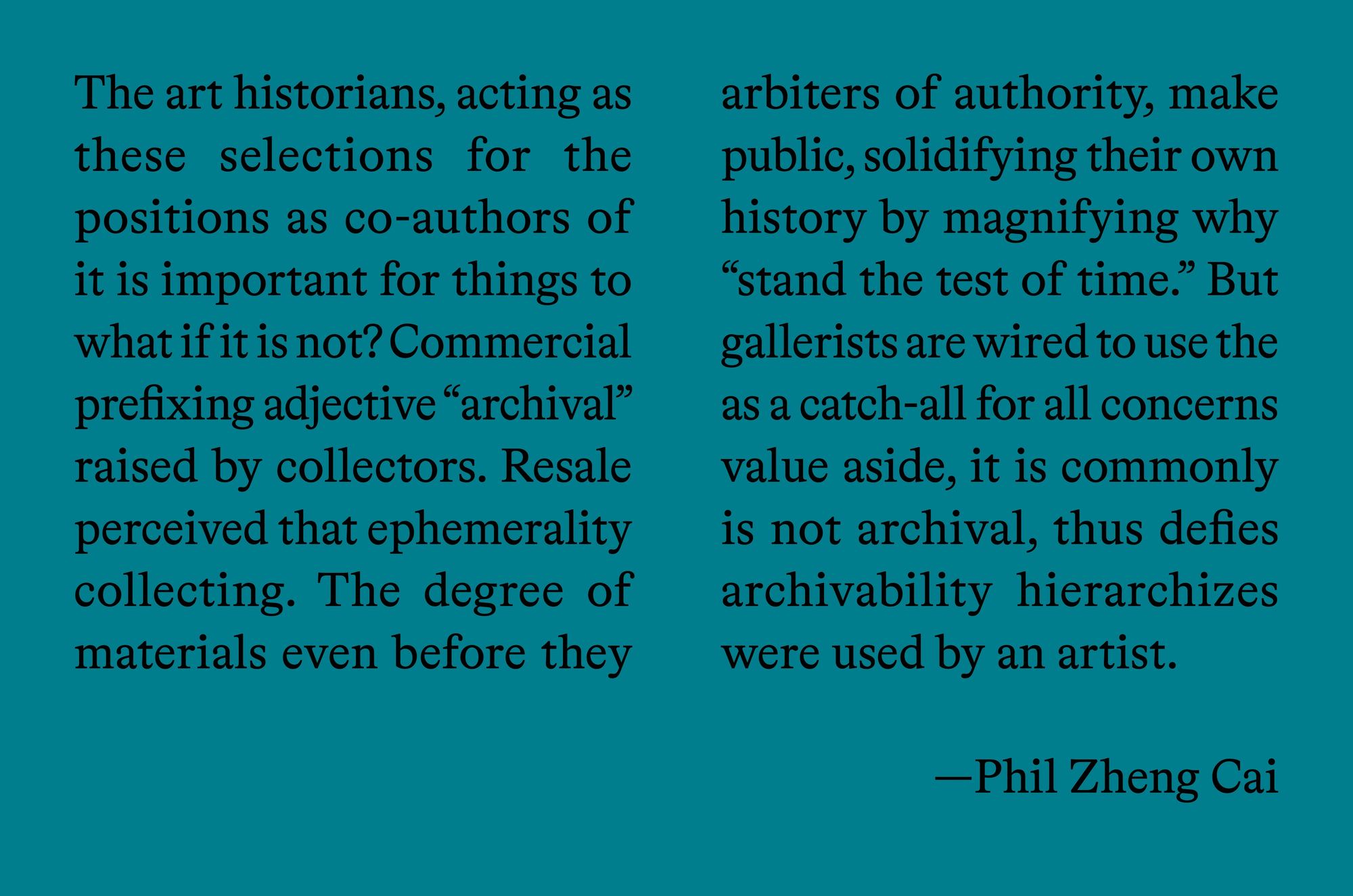 Phil Zheng Cai — Case for the Unarchived